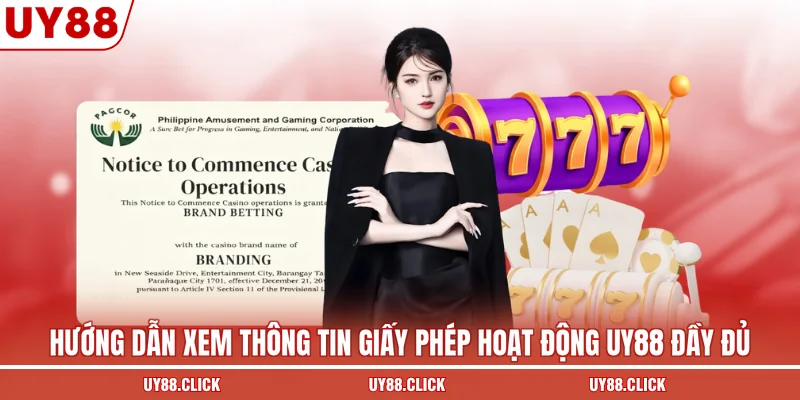 Hướng dẫn xem thông tin giấy phép hoạt động UY88 đầy đủ