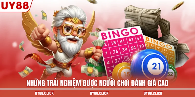 Những trải nghiệm được người chơi đánh giá cao